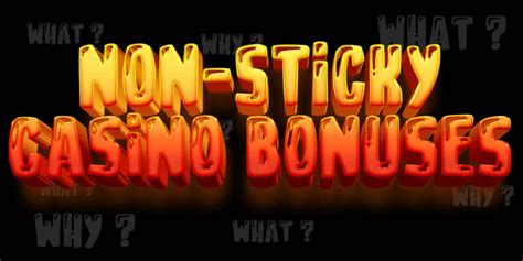 non sticky bonus casino